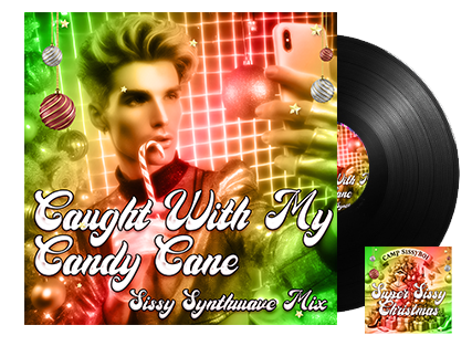 Caught With My Candy Cane (Sissy Synthwave Mix)