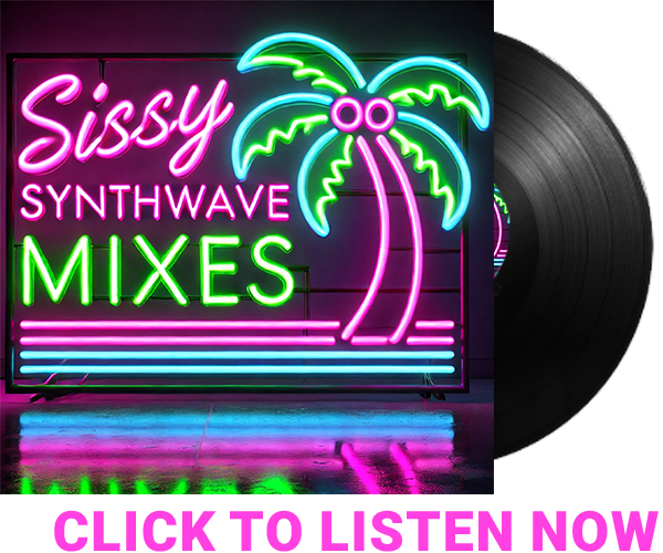 sissy synthwave mixes