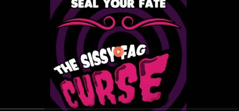 The sissy fag curse by Goddess Lana