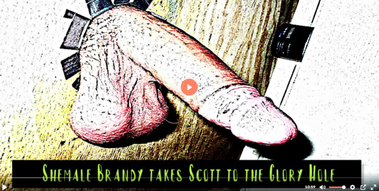 Shemale Brandy takes Scott to the Glory Hole