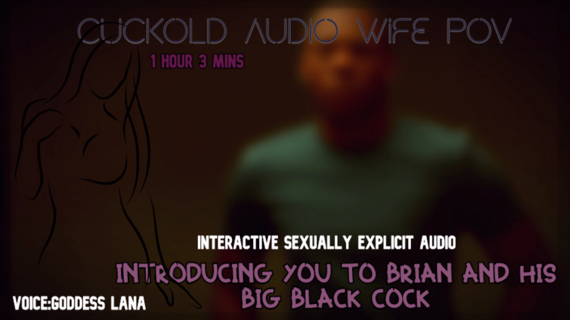 Introducing you to Brian and his big black cock CUCKOLD AUDIO WIFE POV