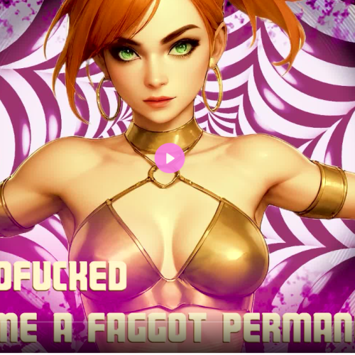 Get Mindfucked to become a Faggot Permanently