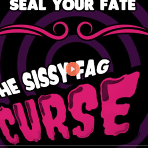 The sissy fag curse by Goddess Lana